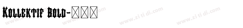 Kollektif Bold字体转换
